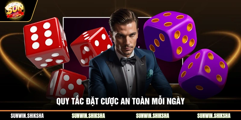 Quy tắc đặt cược an toàn mỗi ngày